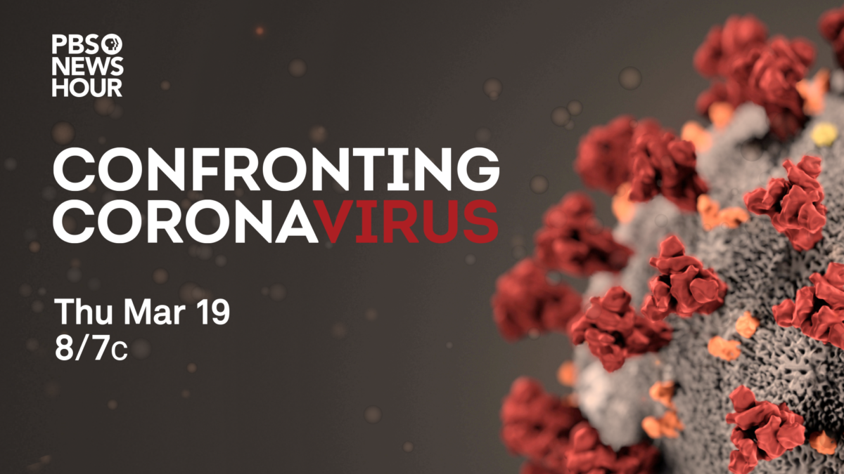 “Confronting Coronavirus A PBS NewsHour Special” to air Thursday