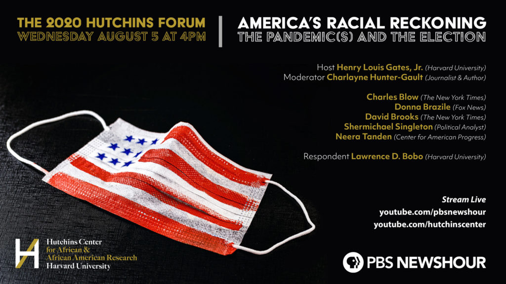 WATCH 2020 Hutchins Forum ‘America’s racial reckoning The pandemic(s