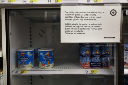 A sign is posted on shelf that holds baby and toddler formula, as nationwide shortages continues, at a Target near Times S...