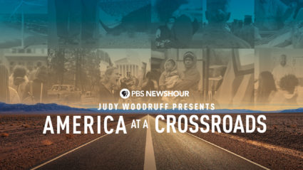 WATCH: America at a Crossroads with Judy Woodruff