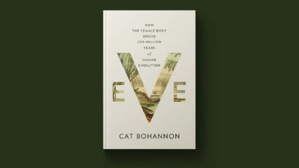 New book 'Eve' dispels myths about human evolution and details female body's role