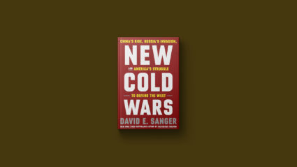 'New Cold Wars' examines America's struggles with China and Russia