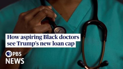 How aspiring Black doctors see Trumps' new loan cap